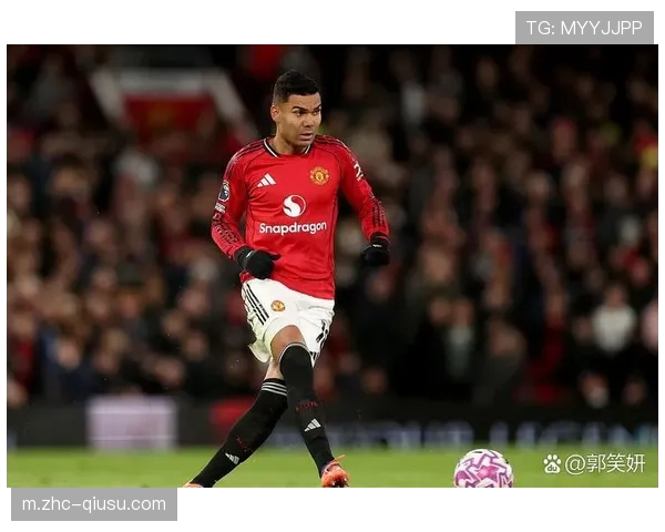 卡塞米罗曼联防守拦截数据亮眼 巴西老将经验仍是桑巴军团重要财富